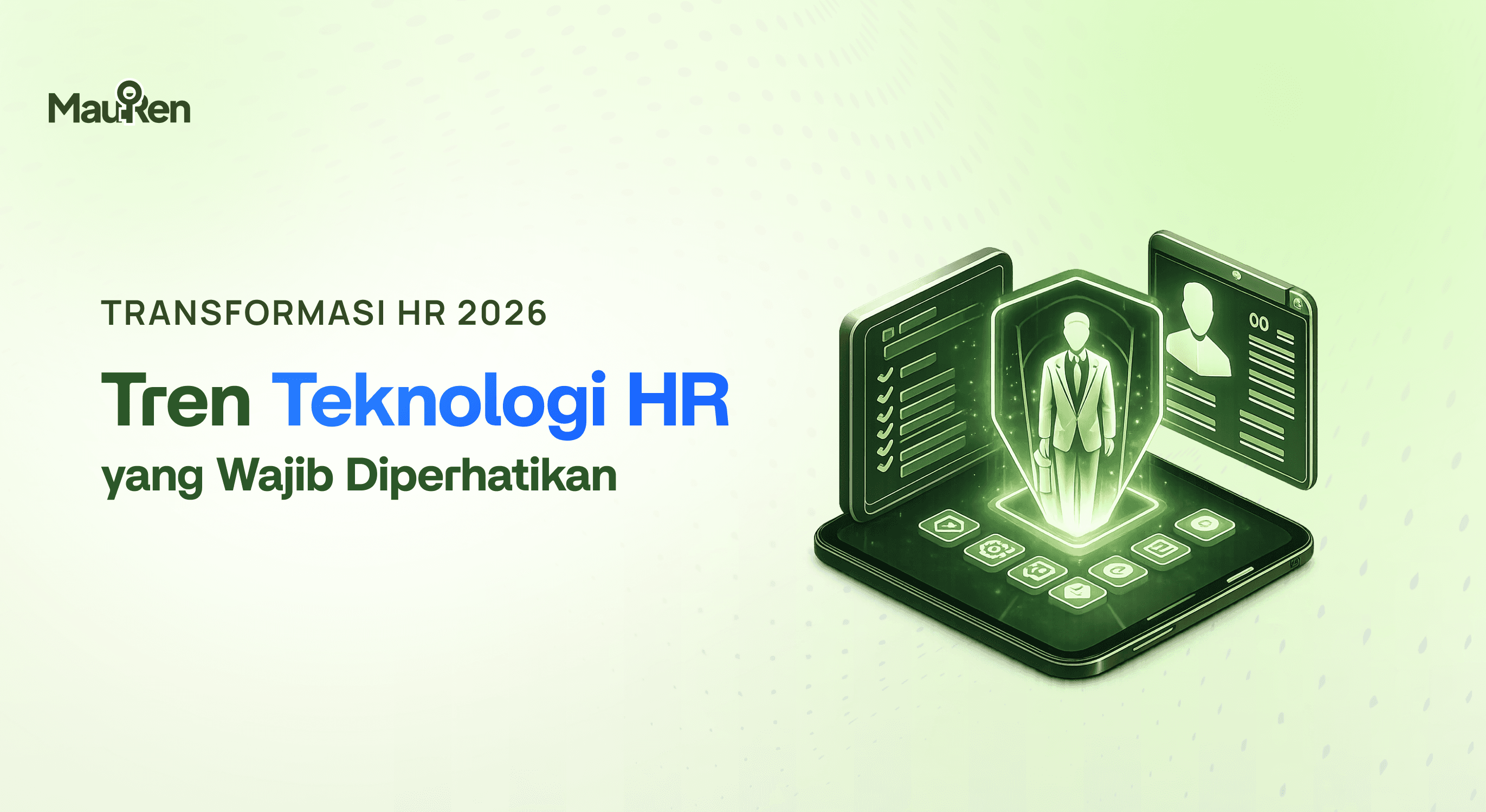 Transformasi HR 2026: Tren Teknologi yang Wajib Diperhatikan