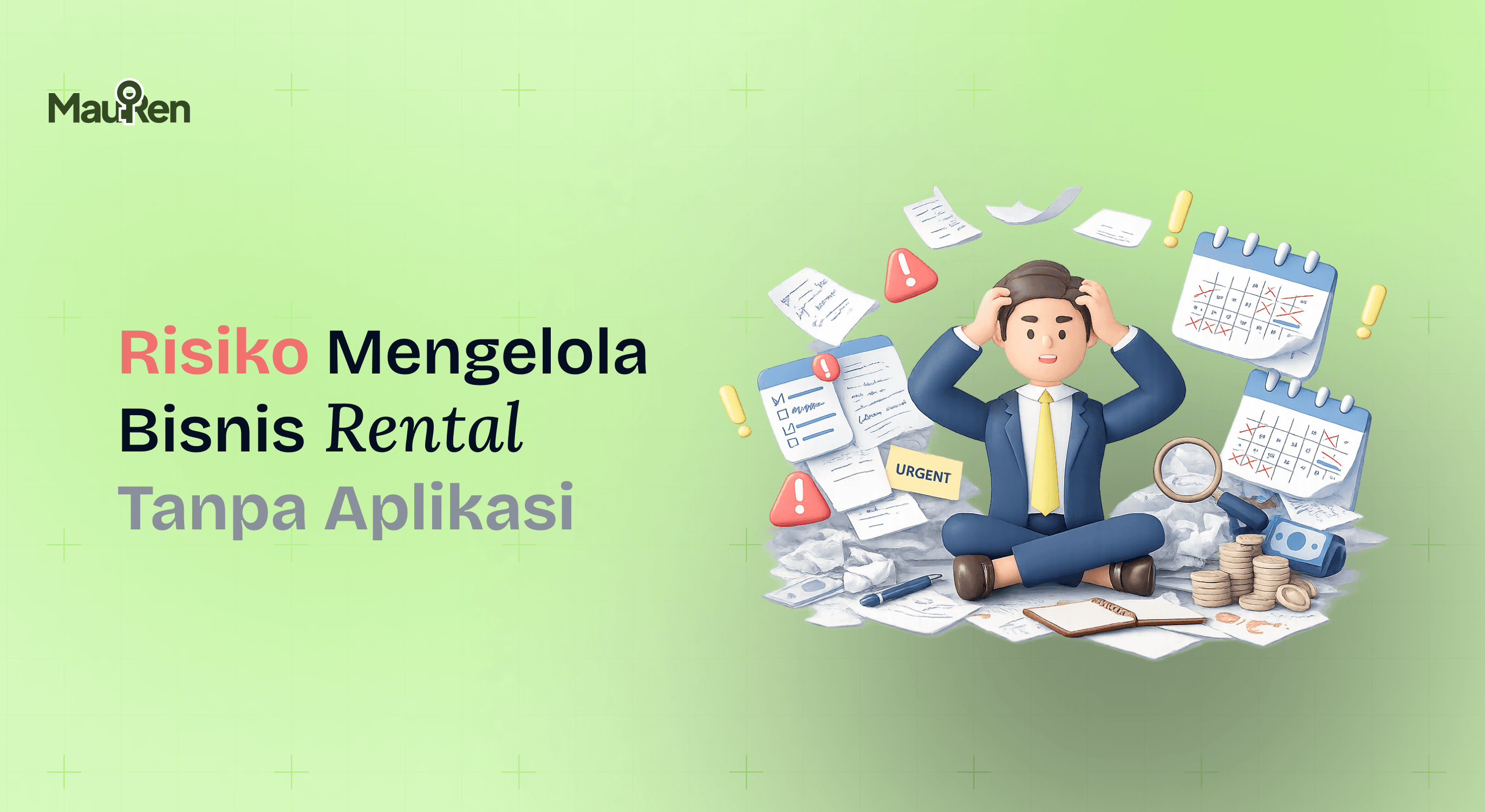 Masih Catat Manual? Ini Risiko Mengelola Bisnis Rental Tanpa Aplikasi